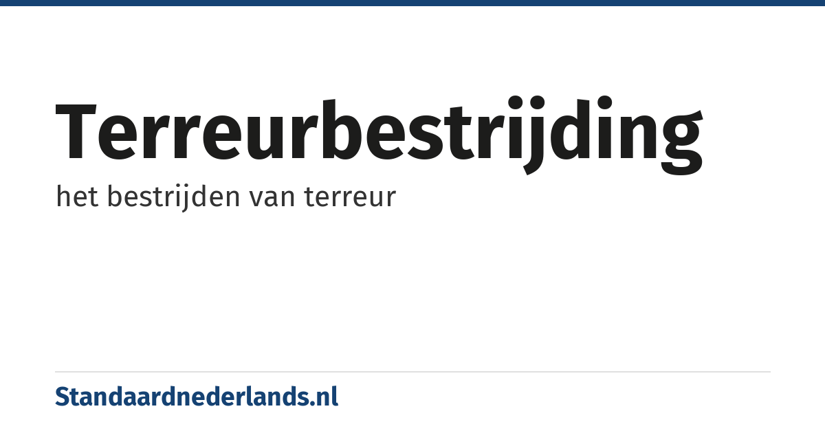 terreurbestrijding: het bestrijden van terreur