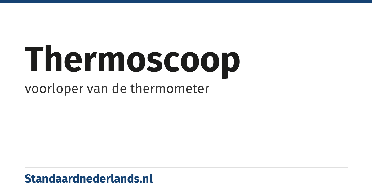 thermoscoop: voorloper van de thermometer