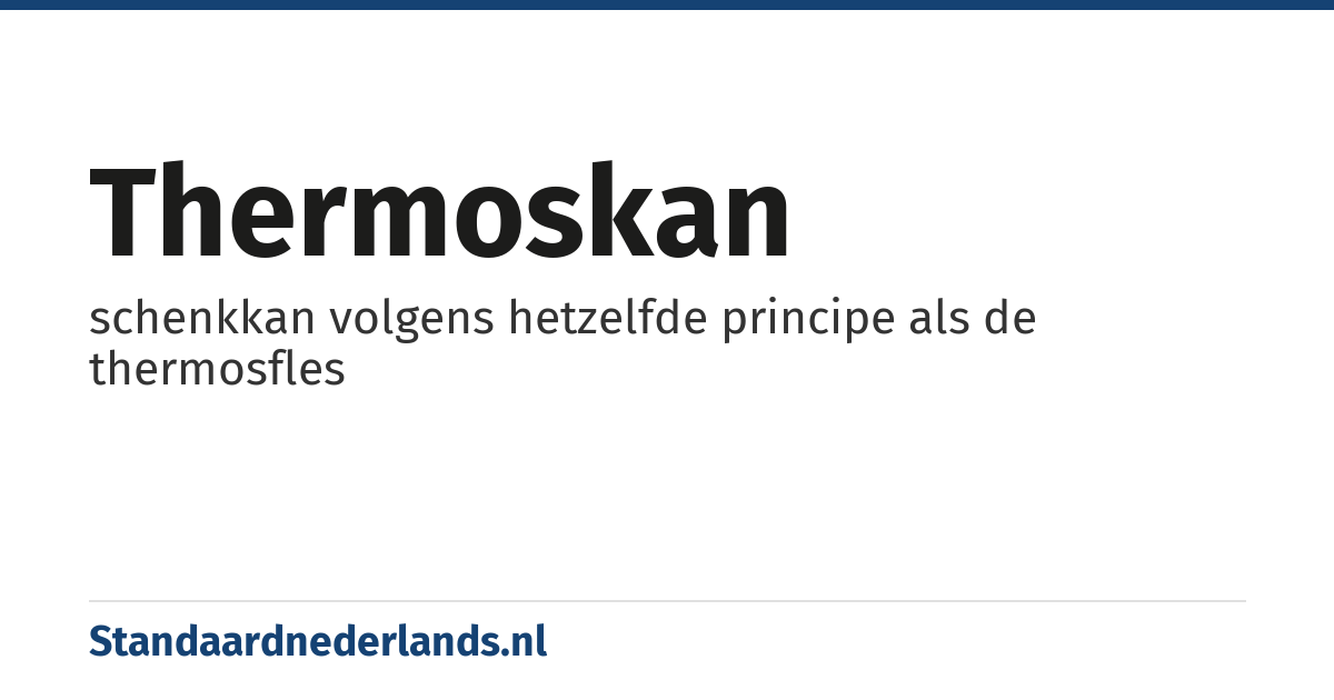 thermoskan: schenkkan volgens hetzelfde principe als de thermosfles
