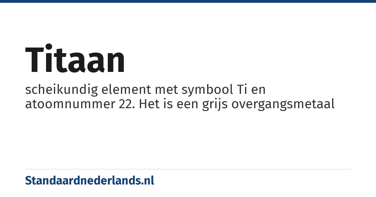 titaan: scheikundig element met symbool Ti en atoomnummer 22. Het is een grijs overgangsmetaal
