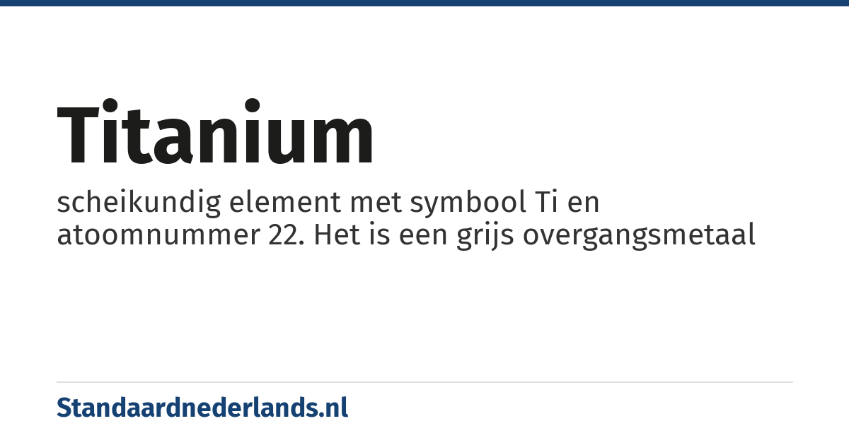 titanium: scheikundig element met symbool Ti en atoomnummer 22. Het is een grijs overgangsmetaal