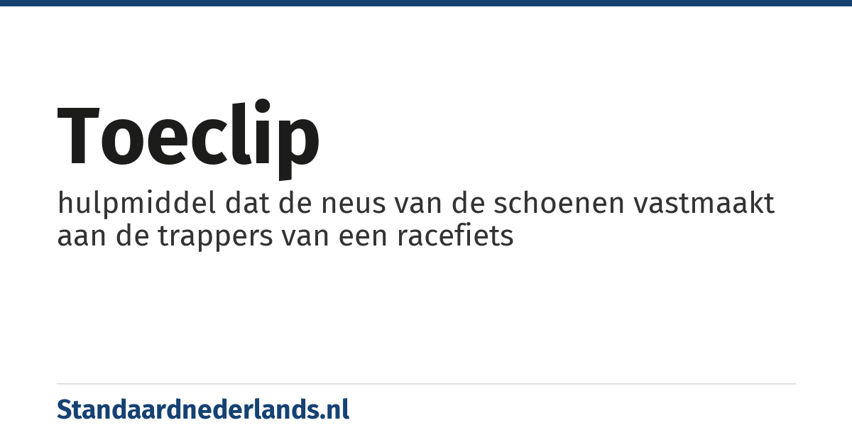 toeclip: hulpmiddel dat de neus van de schoenen vastmaakt aan de trappers van een racefiets
