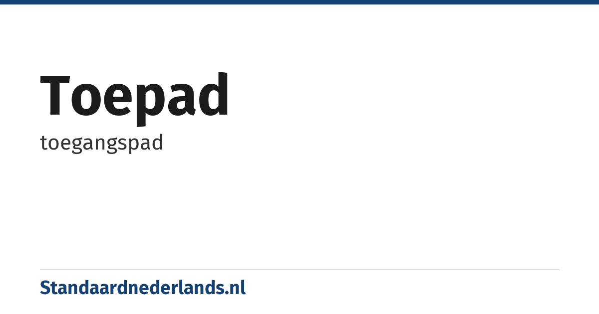 toepad: toegangspad