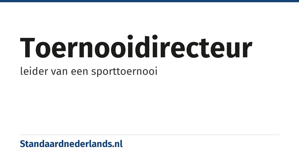 toernooidirecteur: leider van een sporttoernooi