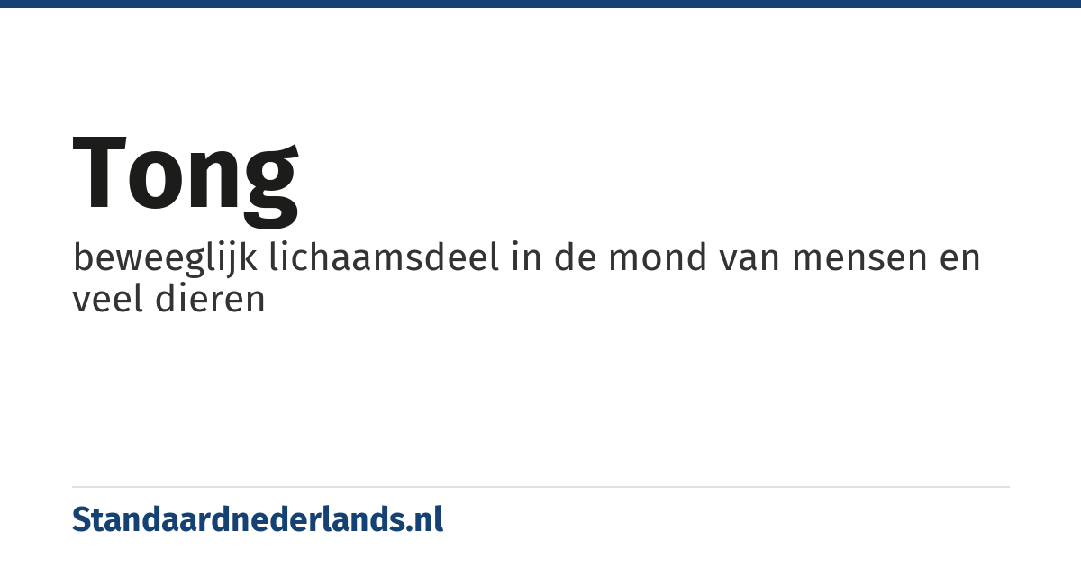tong: beweeglijk lichaamsdeel in de mond van mensen en veel dieren