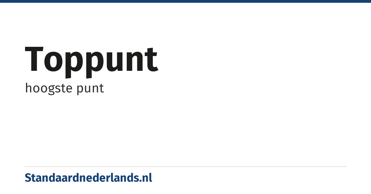 toppunt: hoogste punt