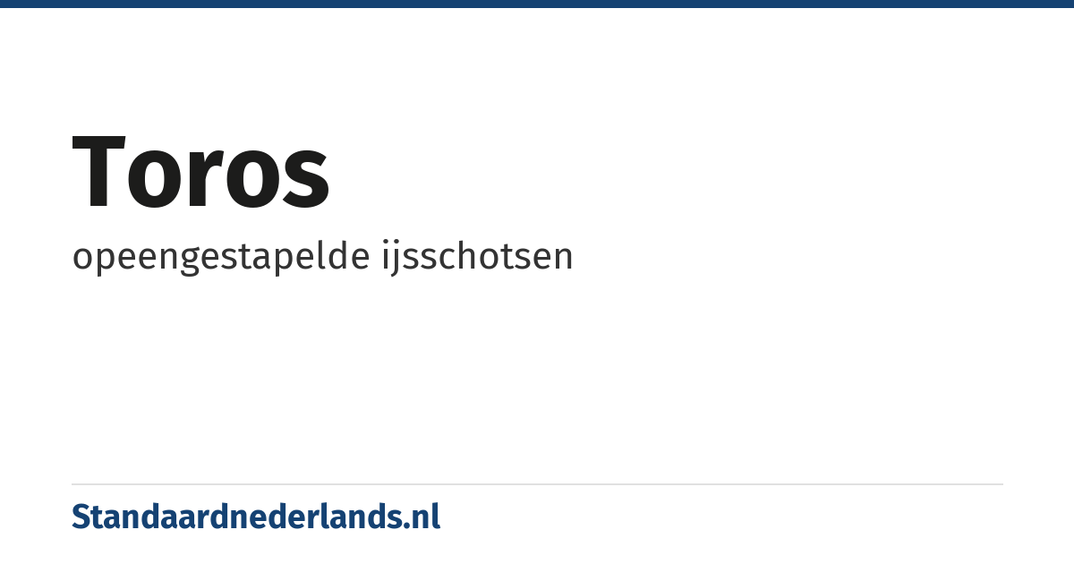 toros: opeengestapelde ijsschotsen