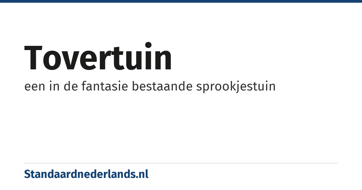 tovertuin: een in de fantasie bestaande sprookjestuin