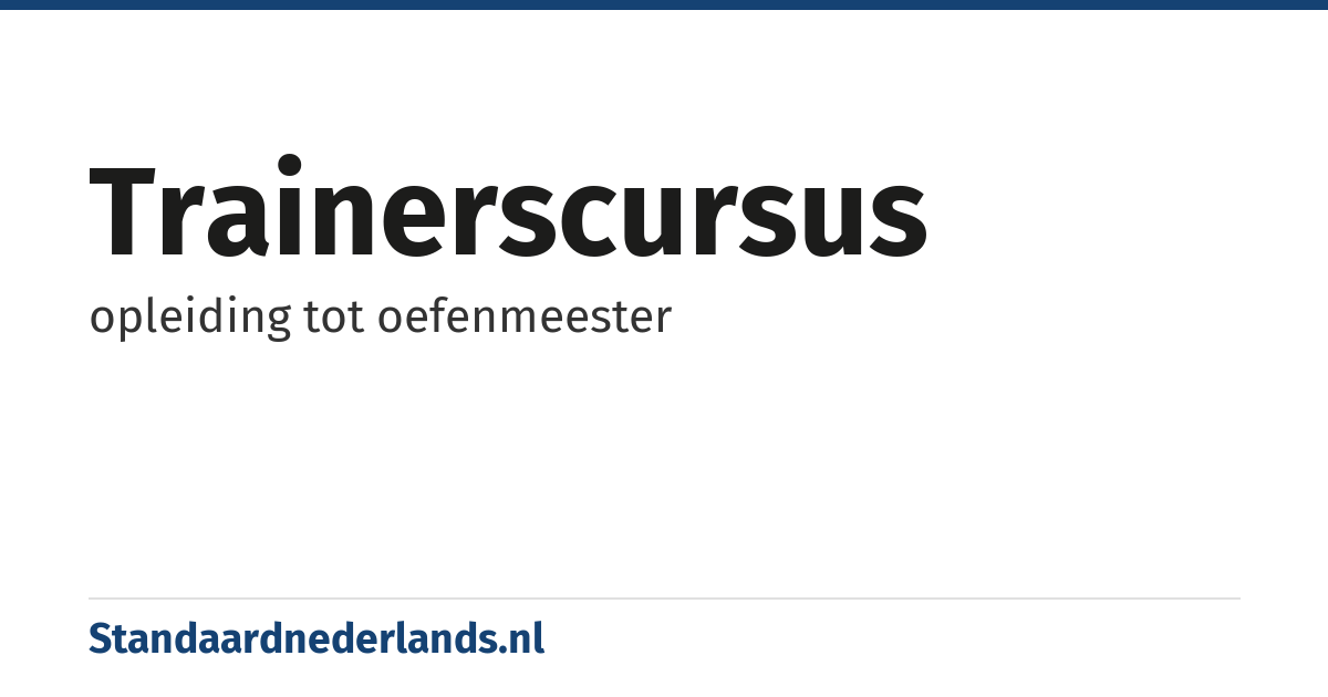 trainerscursus: opleiding tot oefenmeester