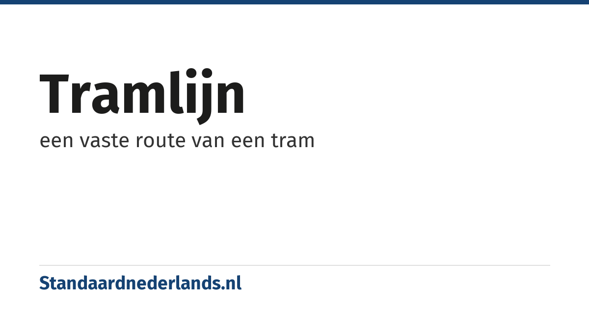 tramlijn: een vaste route van een tram