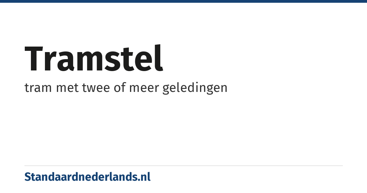 tramstel: tram met twee of meer geledingen