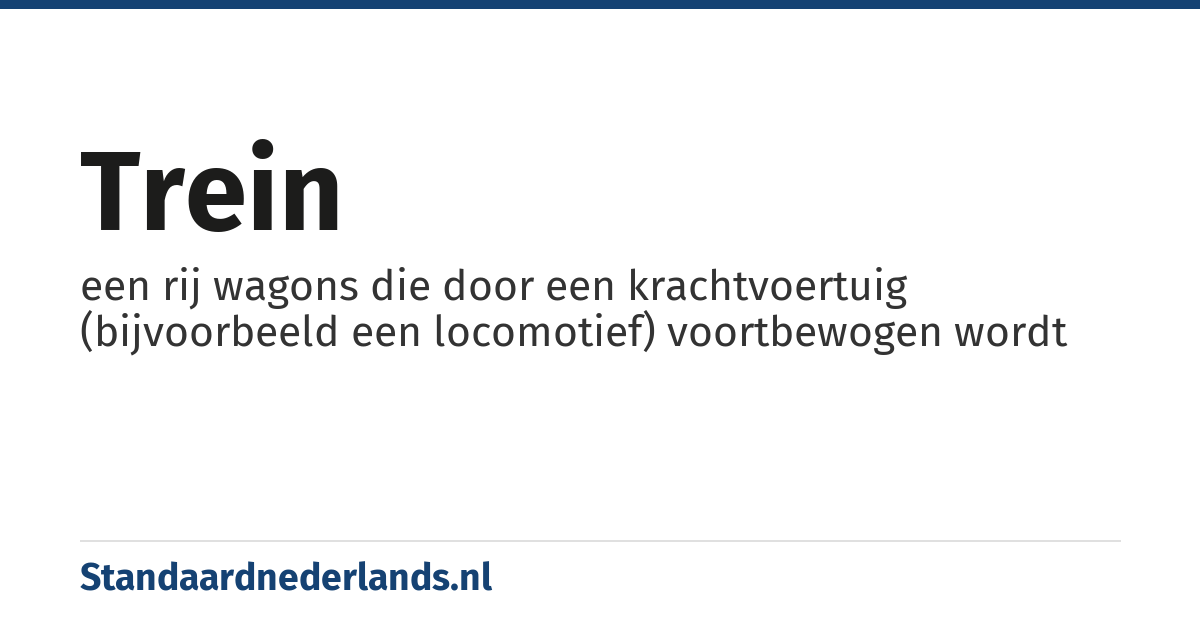trein: een rij wagons die door een krachtvoertuig (bijvoorbeeld een locomotief) voortbewogen wordt