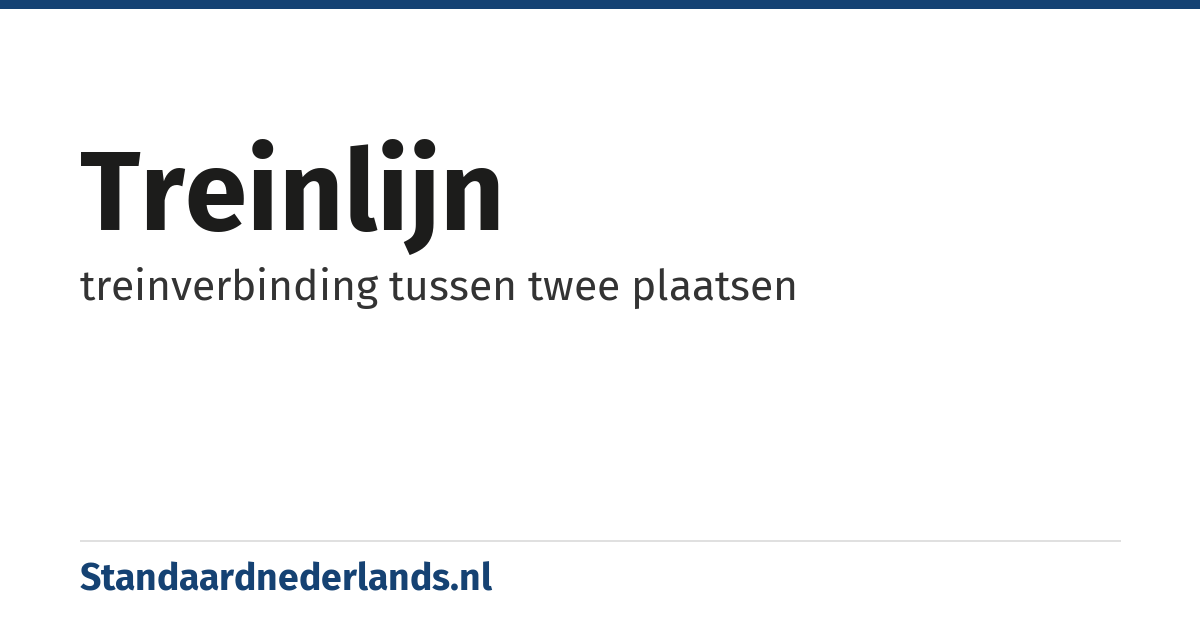 treinlijn: treinverbinding tussen twee plaatsen