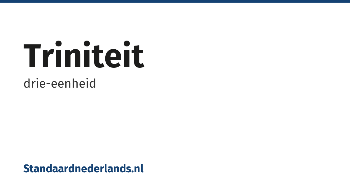 triniteit: drie-eenheid