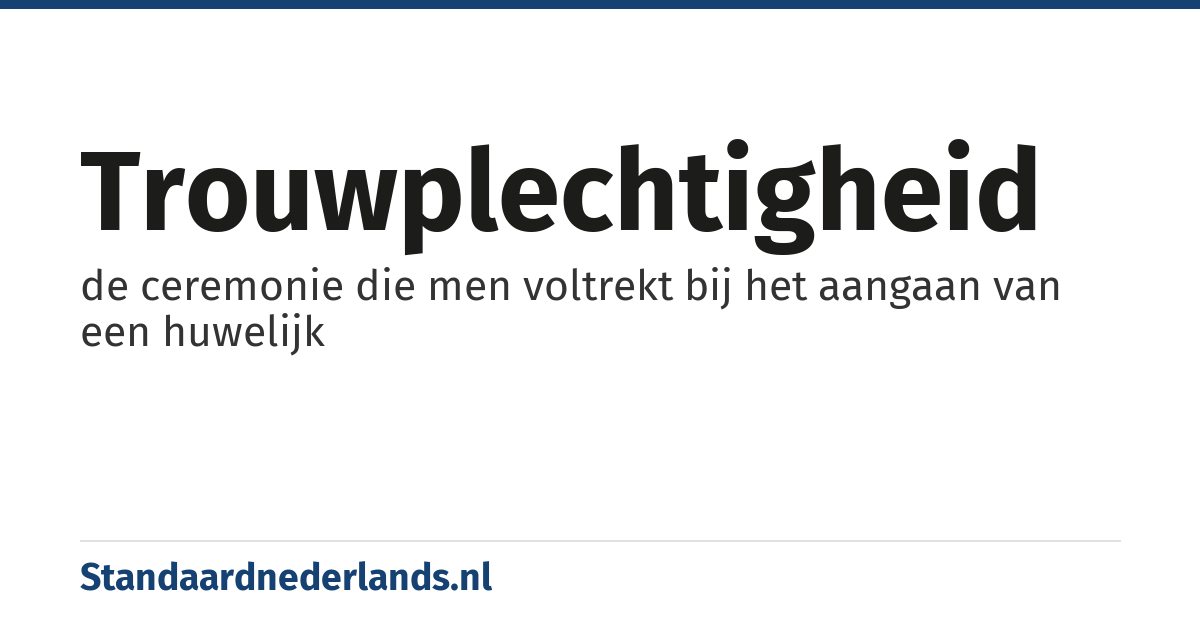 trouwplechtigheid: de ceremonie die men voltrekt bij het aangaan van een huwelijk