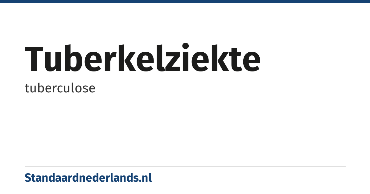 tuberkelziekte: tuberculose