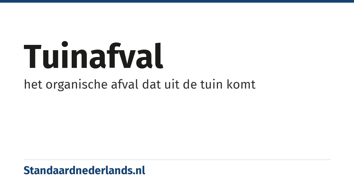 tuinafval: het organische afval dat uit de tuin komt
