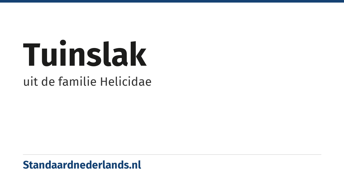 tuinslak: uit de familie Helicidae