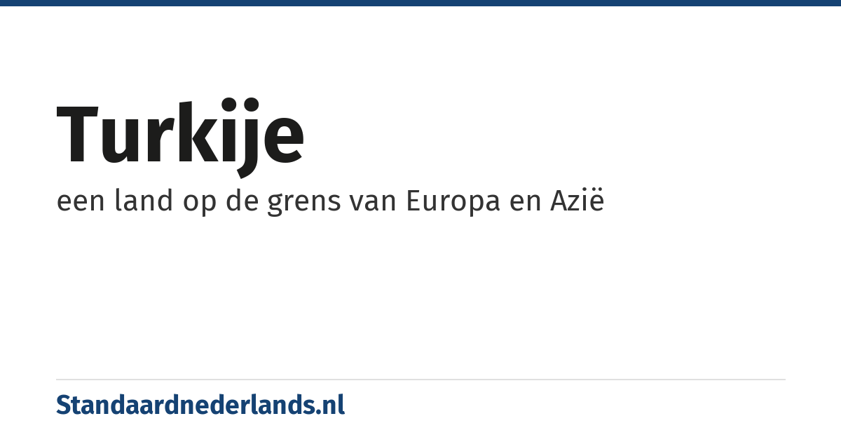 Turkije: een land op de grens van Europa en Azië