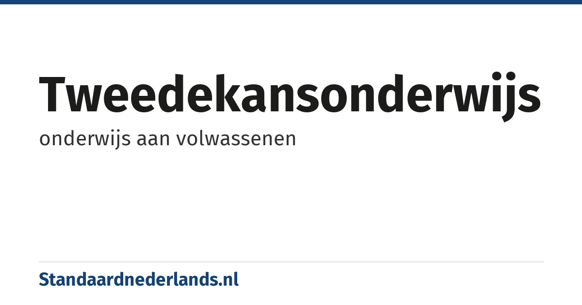 tweedekansonderwijs: onderwijs aan volwassenen