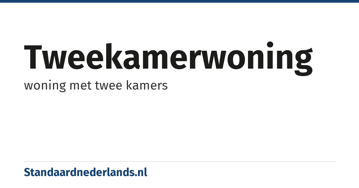 tweekamerwoning: woning met twee kamers