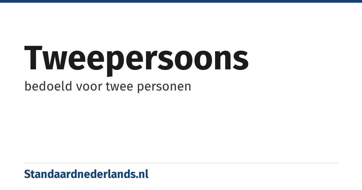 tweepersoons: bedoeld voor twee personen