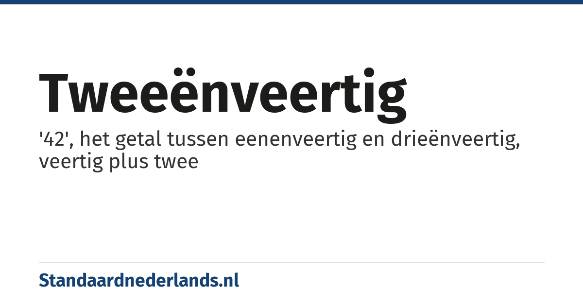 tweeënveertig: '42', het getal tussen eenenveertig en drieënveertig, veertig plus twee