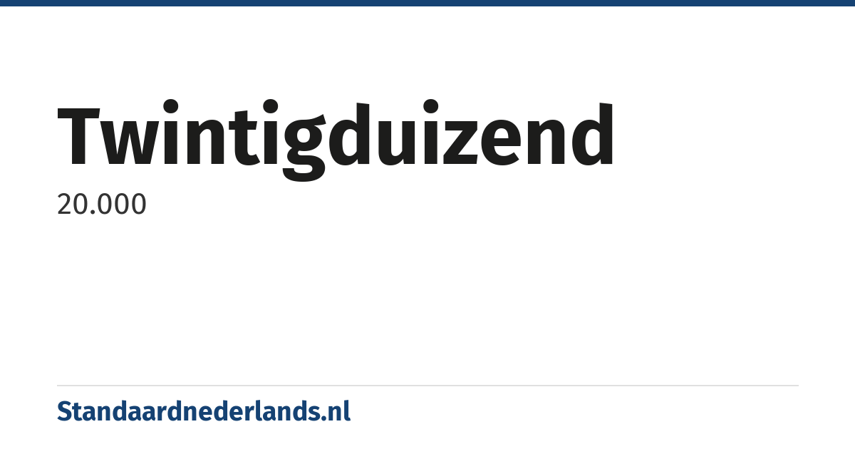 twintigduizend: 20.000
