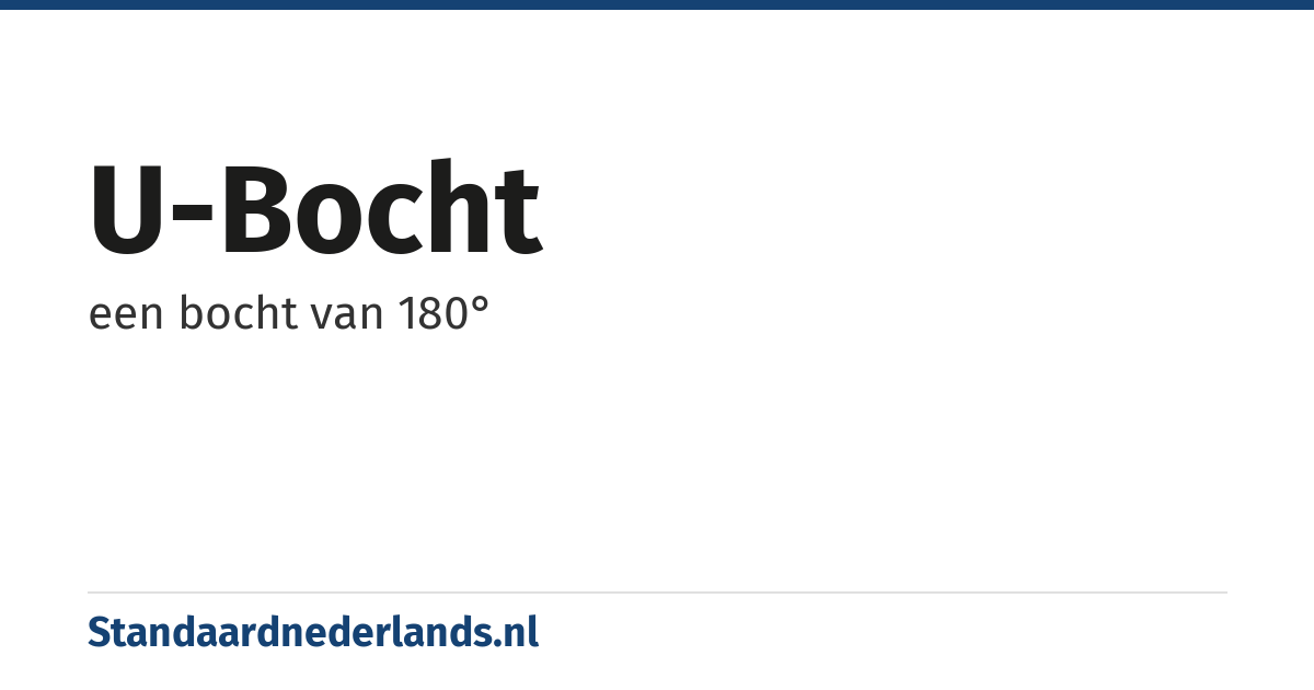 U-bocht: een bocht van 180°