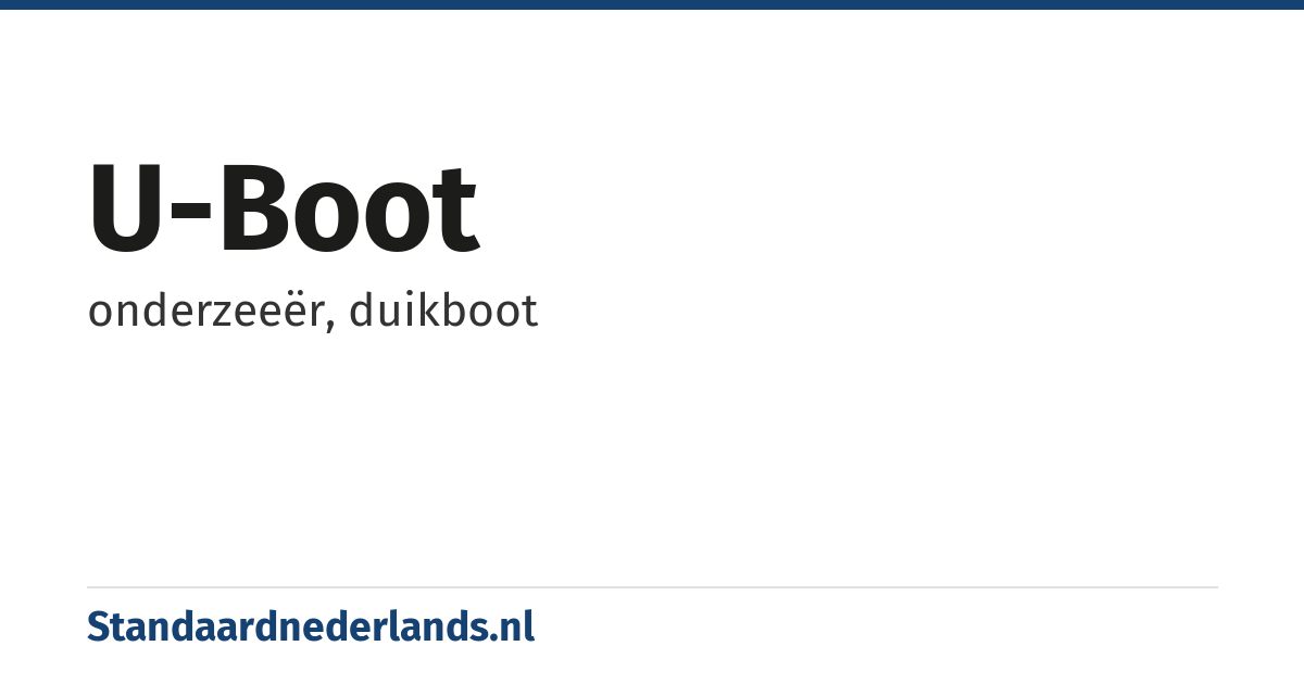 U-boot: onderzeeër, duikboot