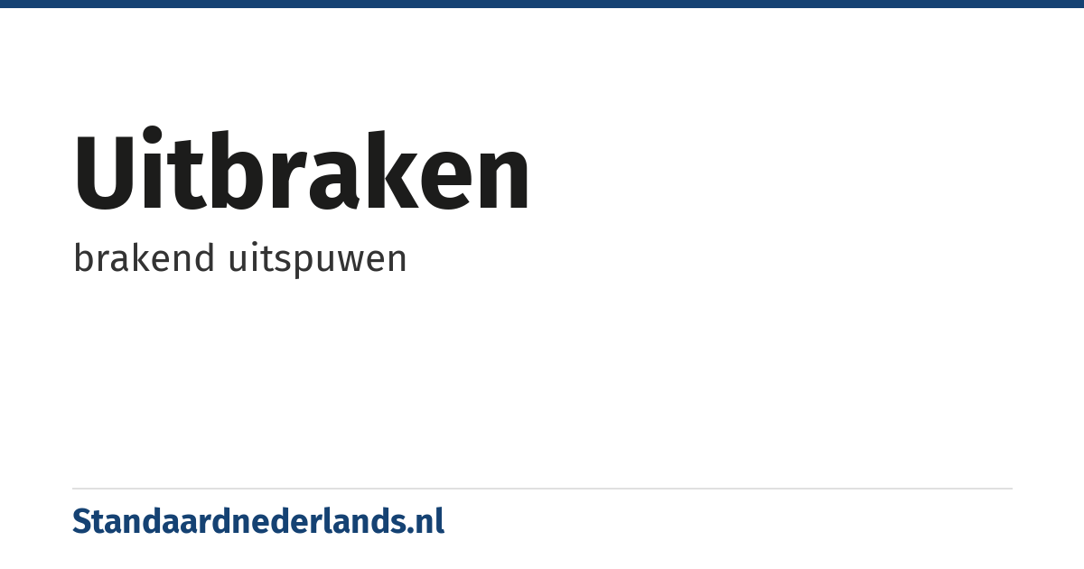 uitbraken: brakend uitspuwen