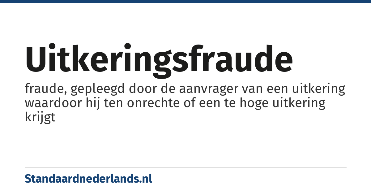 uitkeringsfraude: fraude, gepleegd door de aanvrager van een uitkering waardoor hij ten onrechte of een te hoge uitkering krijgt