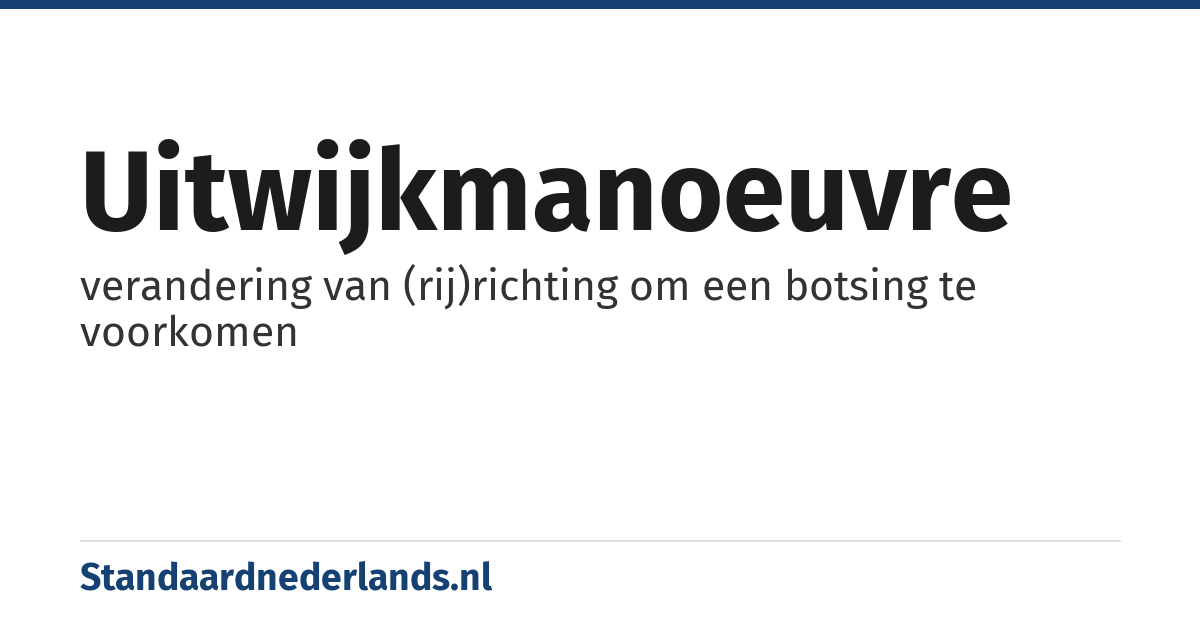 uitwijkmanoeuvre: verandering van (rij)richting om een botsing te voorkomen