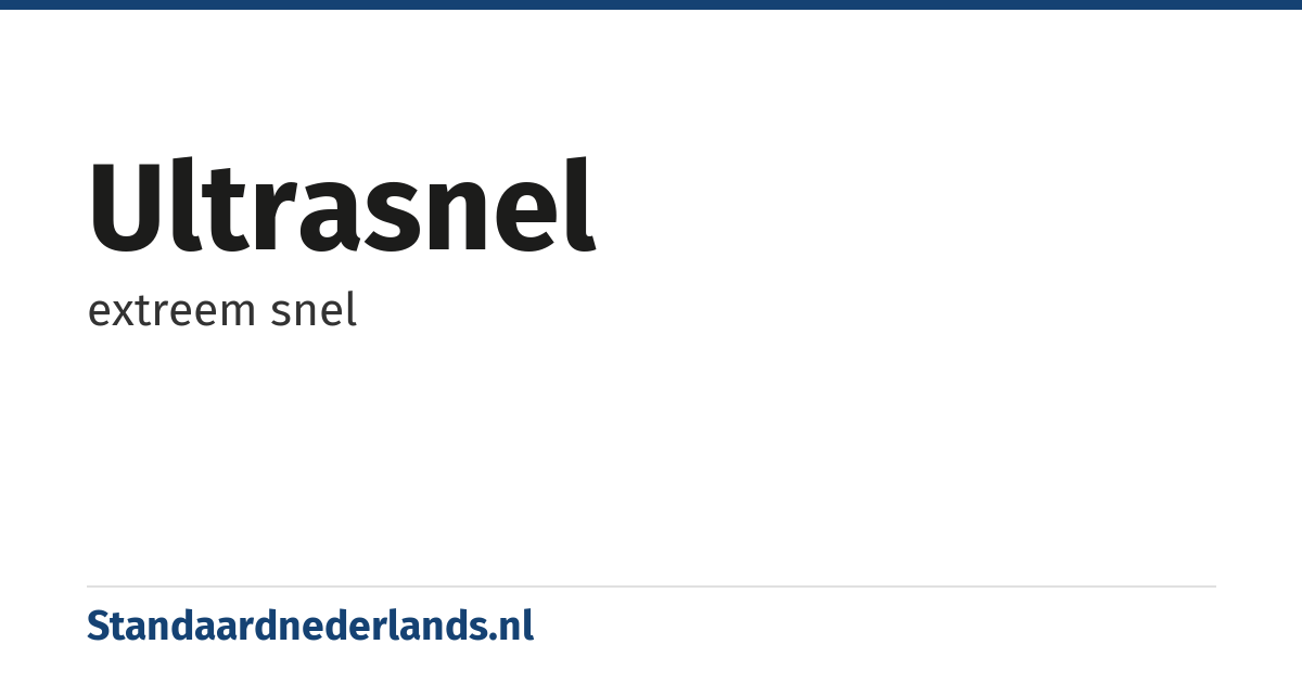 ultrasnel: extreem snel