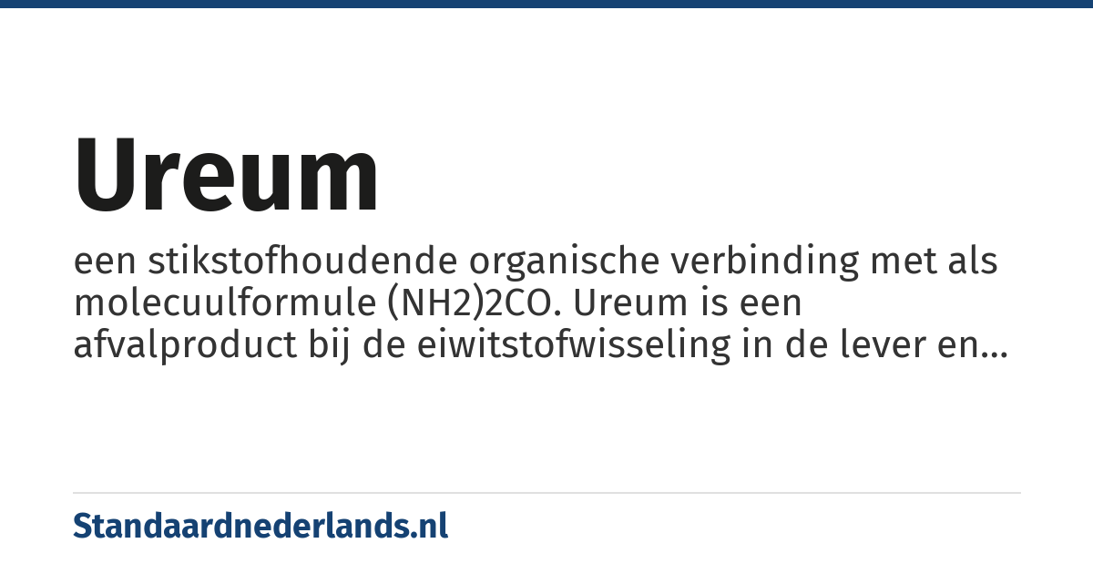 ureum: een stikstofhoudende organische verbinding met als molecuulformule (NH2)2CO. Ureum is een afvalproduct bij de eiwitstofwisseling in de lever en wordt door de nieren met de urine uitgescheiden