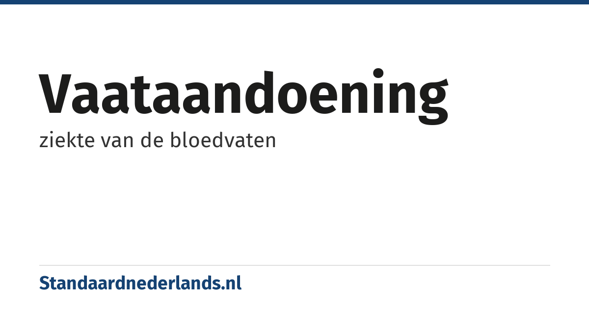 vaataandoening: ziekte van de bloedvaten