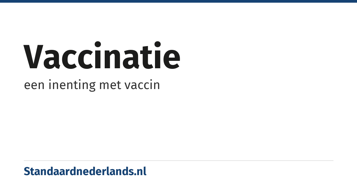 vaccinatie: een inenting met vaccin