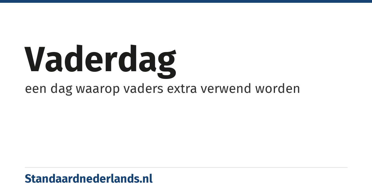 Vaderdag: een dag waarop vaders extra verwend worden