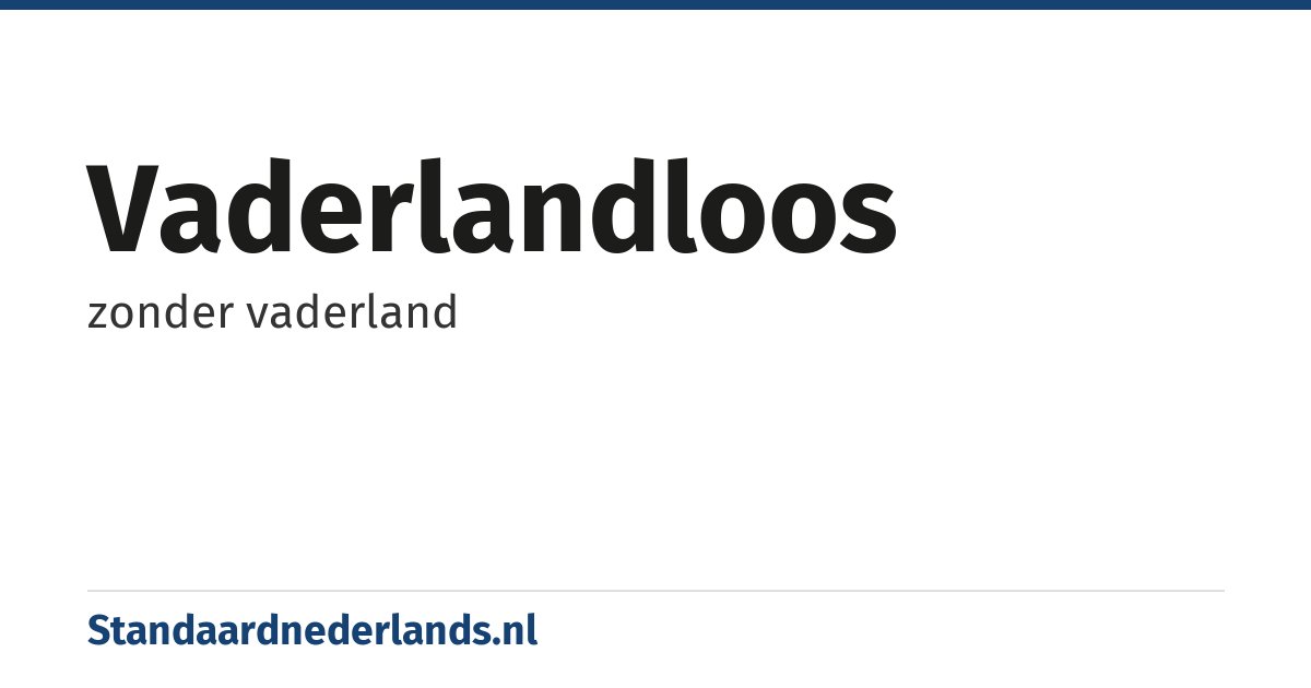 vaderlandloos: zonder vaderland