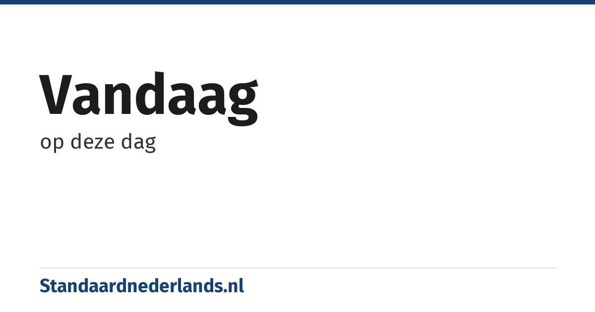 vandaag: op deze dag