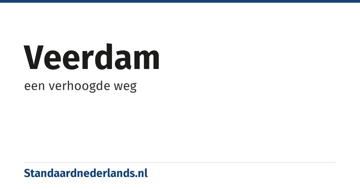 veerdam: een verhoogde weg