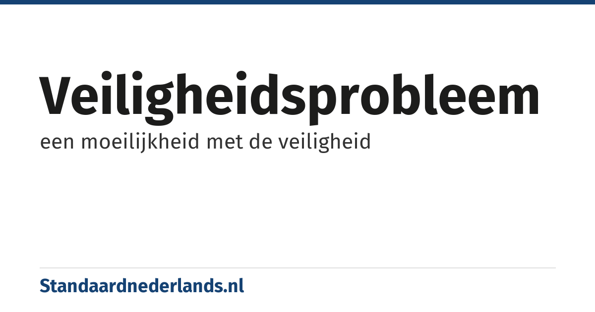 veiligheidsprobleem: een moeilijkheid met de veiligheid