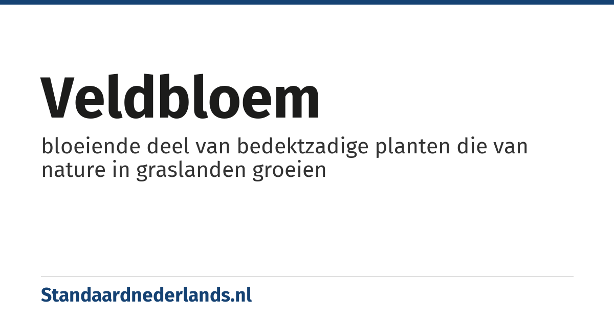 veldbloem: bloeiende deel van bedektzadige planten die van nature in graslanden groeien
