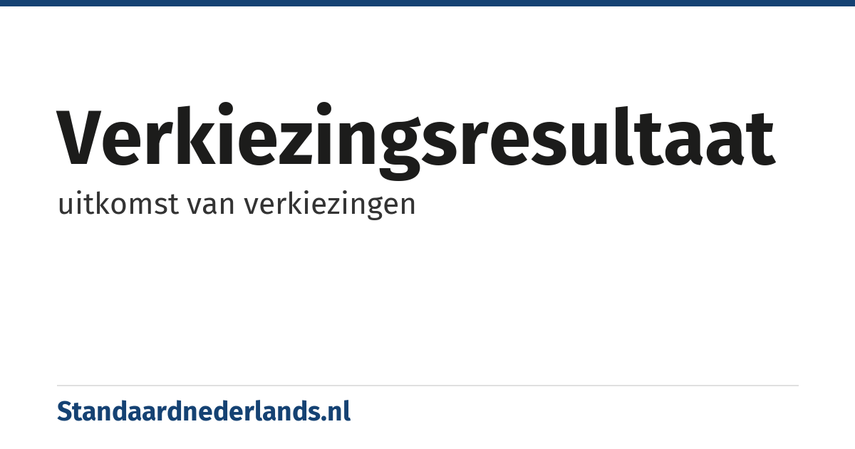 verkiezingsresultaat: uitkomst van verkiezingen