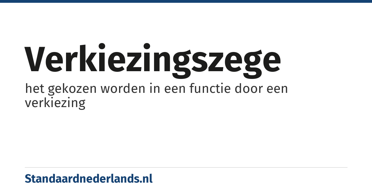 verkiezingszege: het gekozen worden in een functie door een verkiezing