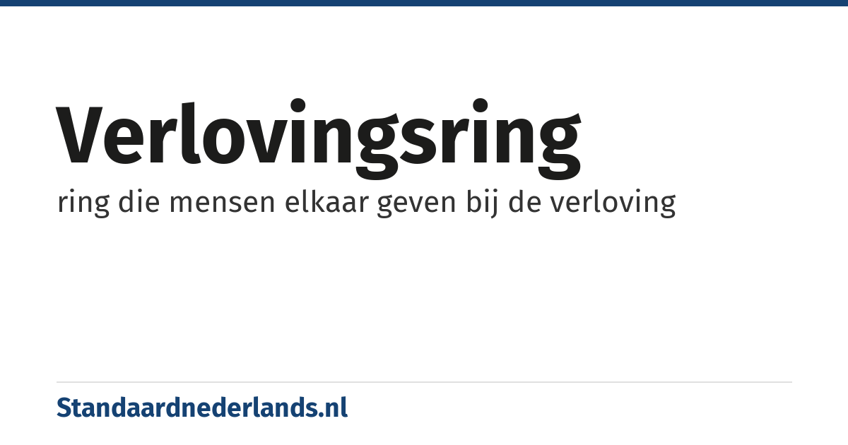 verlovingsring: ring die mensen elkaar geven bij de verloving