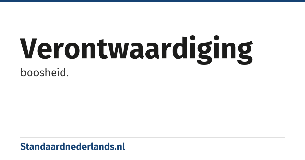 verontwaardiging: boosheid.