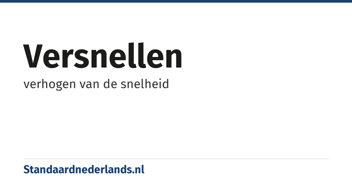 versnellen: verhogen van de snelheid