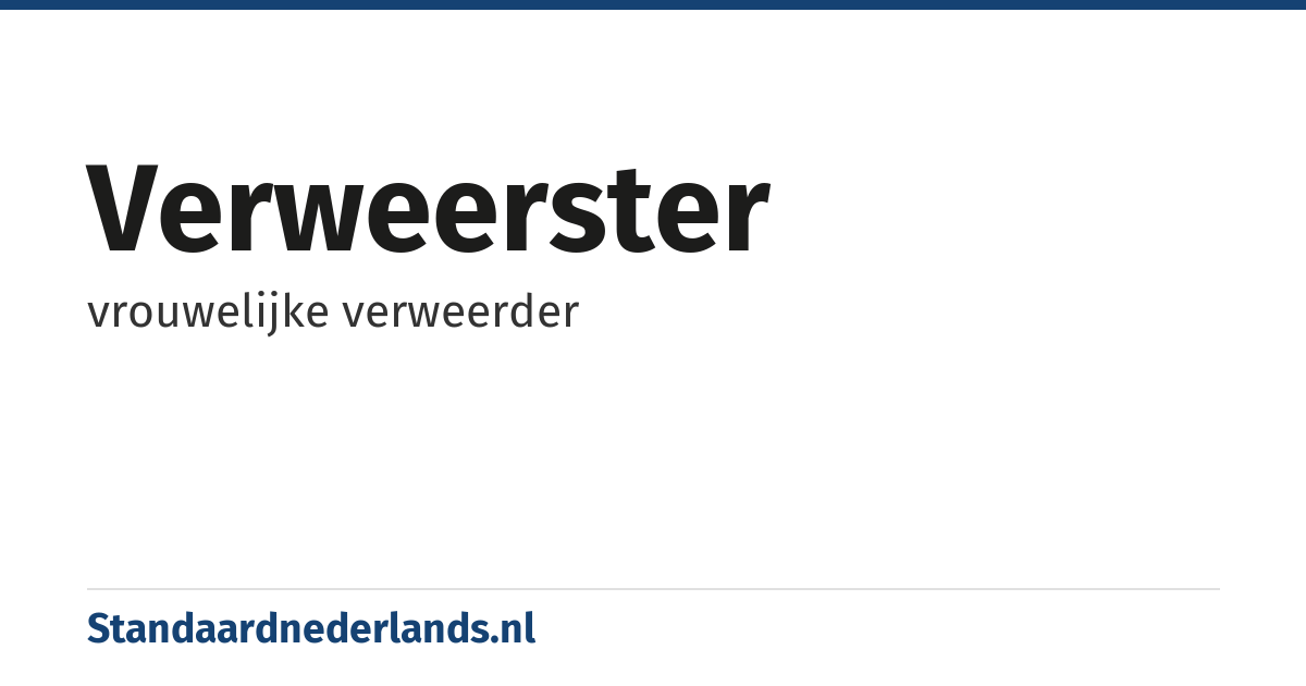 verweerster: vrouwelijke verweerder