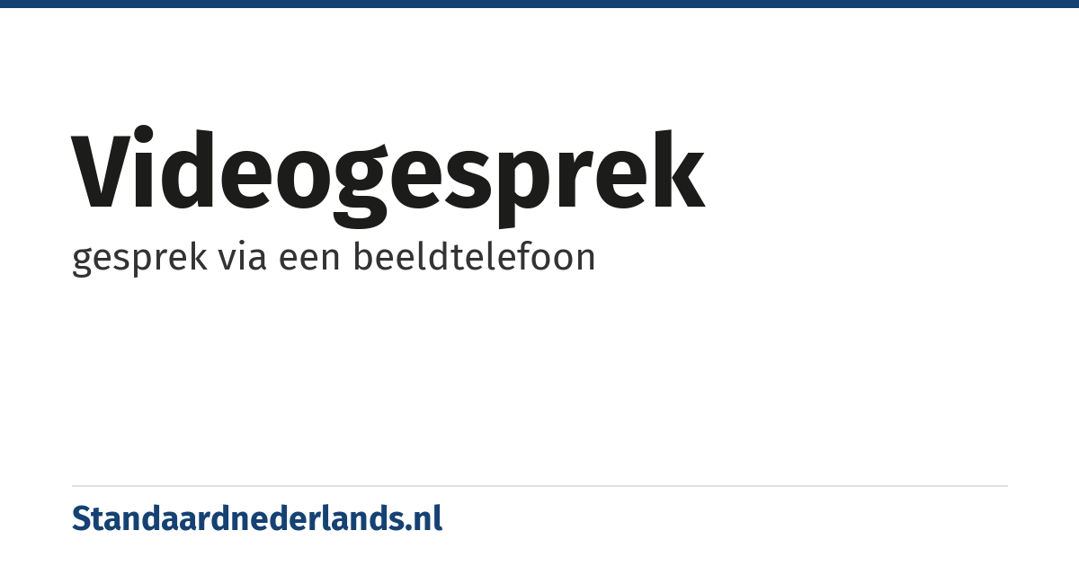 videogesprek: gesprek via een beeldtelefoon